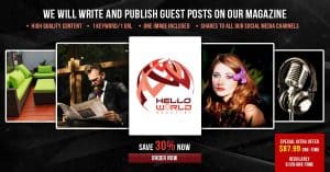 We Will Write and Publish Guest Posts on Our Magazine