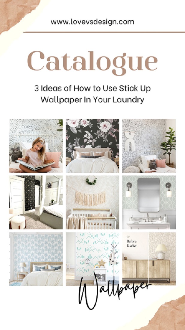 3 Ideas for Modern Stick Up Wallpaper For The Laundry Room