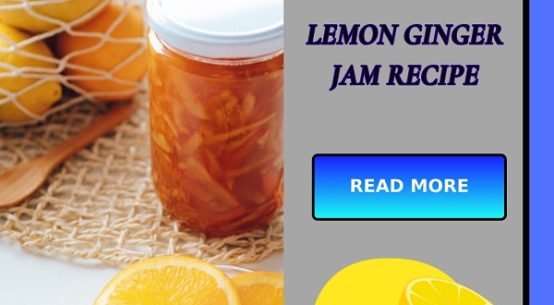 Homemade Canning Lemon Ginger Marmalade Recipe