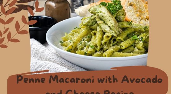 Recipe for penne pasta with avocado and cheese