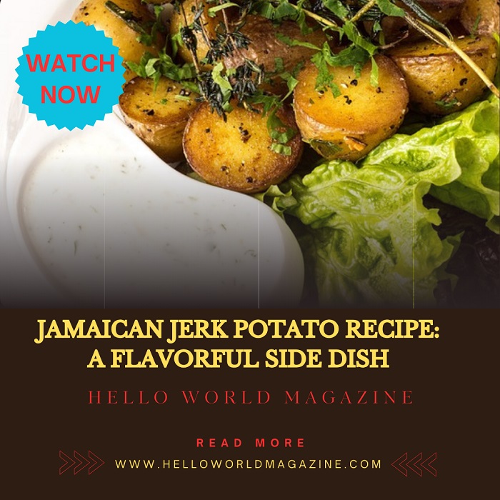 How to Spice Up Your BBQ with Jamaican Jerk Potatoes