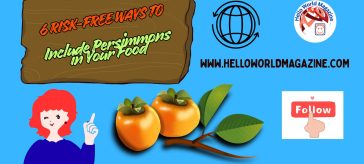 6 Risk-Free Ways to Include Persimmons in Your Food