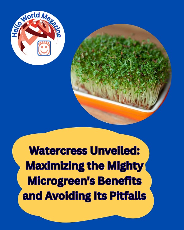 What are the benefits of eating watercress?